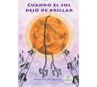 Cuando el sol dejó de brillar