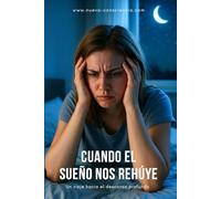 Cuando el sueño nos rehúye: Un viaje hacia el descanso profundo: 2 (Nueva Consciencia)