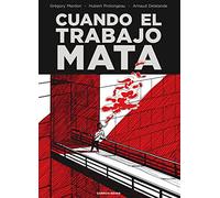 Cuando el Trabajo MATA