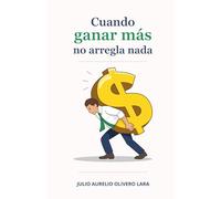 Cuando ganar más no arregla nada (Diseñar una vida que se sostenga)