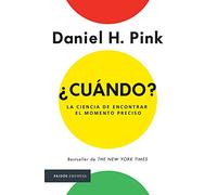 ¿Cuándo?: La Ciencia de Encontrar Elmomento Preciso