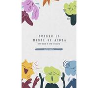 CUANDO LA MENTE SE AGOTA