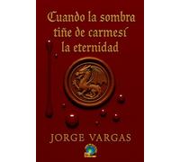 Cuando la Sombra Tiñe de Carmesí la Eternidad: El Legado de Sangre