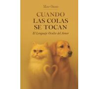 Cuando las colas se tocan: El Lenguaje Oculto del Amor