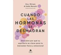 Cuando las hormonas se desmadran