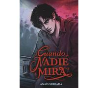 Cuando nadie mira (En las sombras)