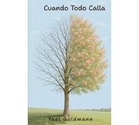 Cuando Todo Calla: Una historia de amor, pérdidas, resiliencia y segundas oportunidades… cuando el escándalo mediático lo cambia todo.