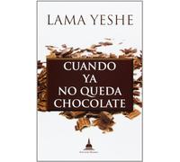Cuando ya no queda más chocolate