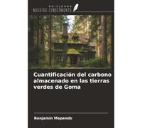 Cuantificación del carbono almacenado en las tierras verdes de Goma