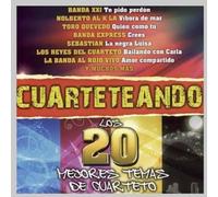 Cuarteteando-Los 20 Mejores Temas / Various
