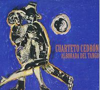 CUARTETO CEDRON - Alborada Del Tango