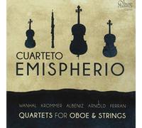 Cuarteto Emispherio / Various Composers - Cuarteto Emispherio: Quartets For Oboe & Strings