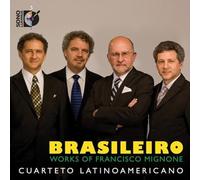 Cuarteto Latinoamericano - Mignone: Brasileiro