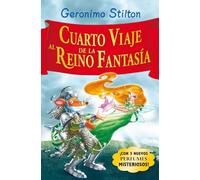 Cuarto viaje al Reino de la Fantasía