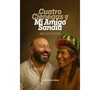 CUATRO CIENEGAS Y MI AMIGO SANDIA