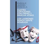 Cuatro corazones con freno y marcha atrás / Los ladrones somos gente honrada: 1 (Contemporánea)
