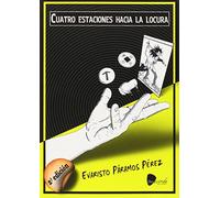 CUATRO ESTACIONES HACIA LA LOCURA