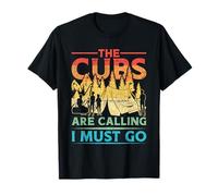 Cub Scouting Scout Leader The Cubs Are Calling I Must Go T-Shirt
