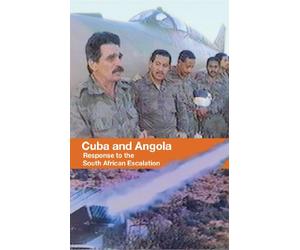 Cuba and Angola: Response to the South African Escalation [DVD]