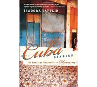 Cuba Diaries: An American Housewife in Havana