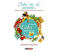 Cuba EN EL Corazon