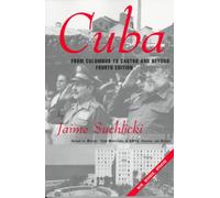 Cuba: From Columbus to Castro and Beyond