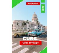 Cuba Guida di Viaggio 2026: Scopri città vivaci, auto d’epoca, spiagge incontaminate, musica locale e consigli essenziali per la tua avventura ai Caraibi.