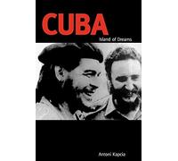 Cuba: Island of Dreams