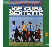 CUBA,JOE SEXTETTE - Steppin Out [VINYL]