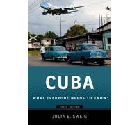 Cuba: What Everyone Needs To Know®