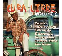 Cuba Libre 2 - Cuba Libre Vol. 2 - Great Rhythms & Classic Songs