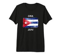 Cuba Libre - Free Cuba/Cuban Flag/Libertad & Freedom Premium T-Shirt