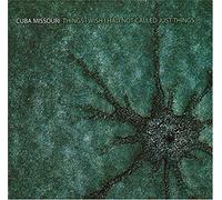 Cuba Missouri - Things I Wish I Had Not Called [Import]