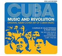 Cuba: Music and Revolution: Original Album Cover Art of Cuban Music, The Record Sleeve Designs of Revolutionary Cuba 1959 -1990