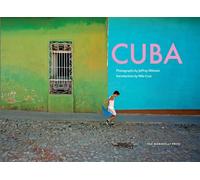 Cuba: Photographs by Jeffrey Milstein