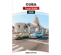 CUBA TRAVEL GUIDE 2026: Discover vibrant cities, white-sand beaches, rich culture, colonial architecture, tropical adventures, authentic cuisine, lively music, and unforgettable Caribbean experiences.