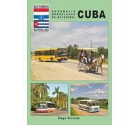 Cuba: Voormalig Nederlands OV-materieel (Bestemming Buitenland, 2)