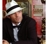 Cuban Crooners / Various