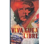 Cuban Culture Lover - cuba libre - Havana Notebook Journal Gift: For Family And Friends . 120 Pages, 6x9, Soft Cover, Matte Finish .