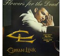 Cuban Link - Flowers for the Dead [12" VINYL]