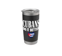 Cubans Do It Better, Cuba Flag Pride Cuban American Roots Stainless Steel Insulated Tumbler