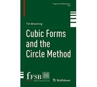 Cubic Forms and the Circle Method: 343 (Progress in Mathematics, 343)