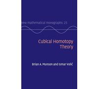 Cubical Homotopy Theory: Series Number 25 (New Mathematical Monographs, Series Number 25)