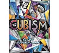 CUBISM Coloring Book: 51 Page Cubism-Themed Coloring Book