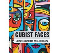 Cubist Faces: 30 Picasso-Inspired Coloring Pages for Artful Expression and Relaxation