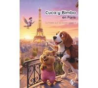 Cuca y Bimbo en París: La Torre que no quería dormir