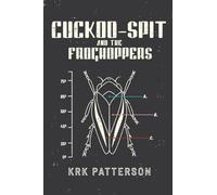 Cuckoo-spit and the Froghoppers