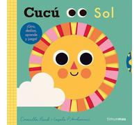 Cucú. Sol: ¡Gira, desliza, aprende y juega! (Libros con mecanismos)
