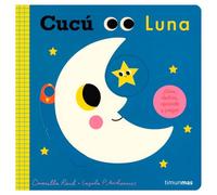 Cucú-tras. Luna: ¡Gira, desliza, aprende y juega! (Libros con mecanismos)