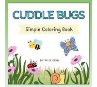 Cuddle Bugs: Simple Coloring Book